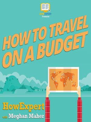cover image of How to Travel on a Budget